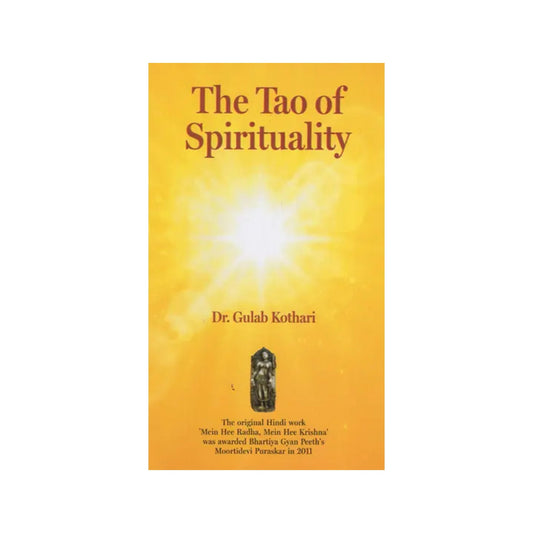 The Tao Of Spirituality - Totally Indian