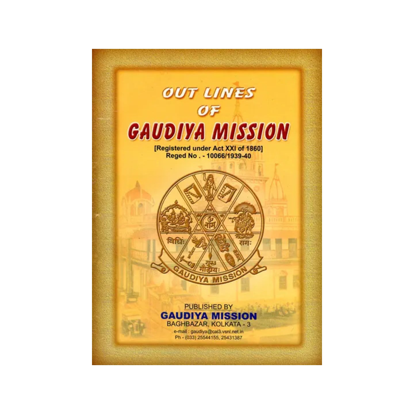 Outlines Of Gaudiya Mission - Totally Indian