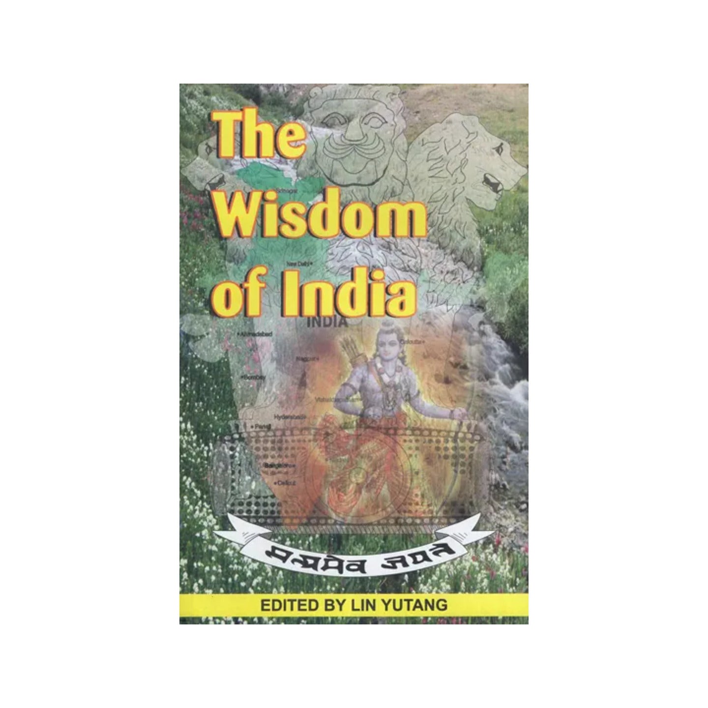 The Wisdom Of India - Totally Indian