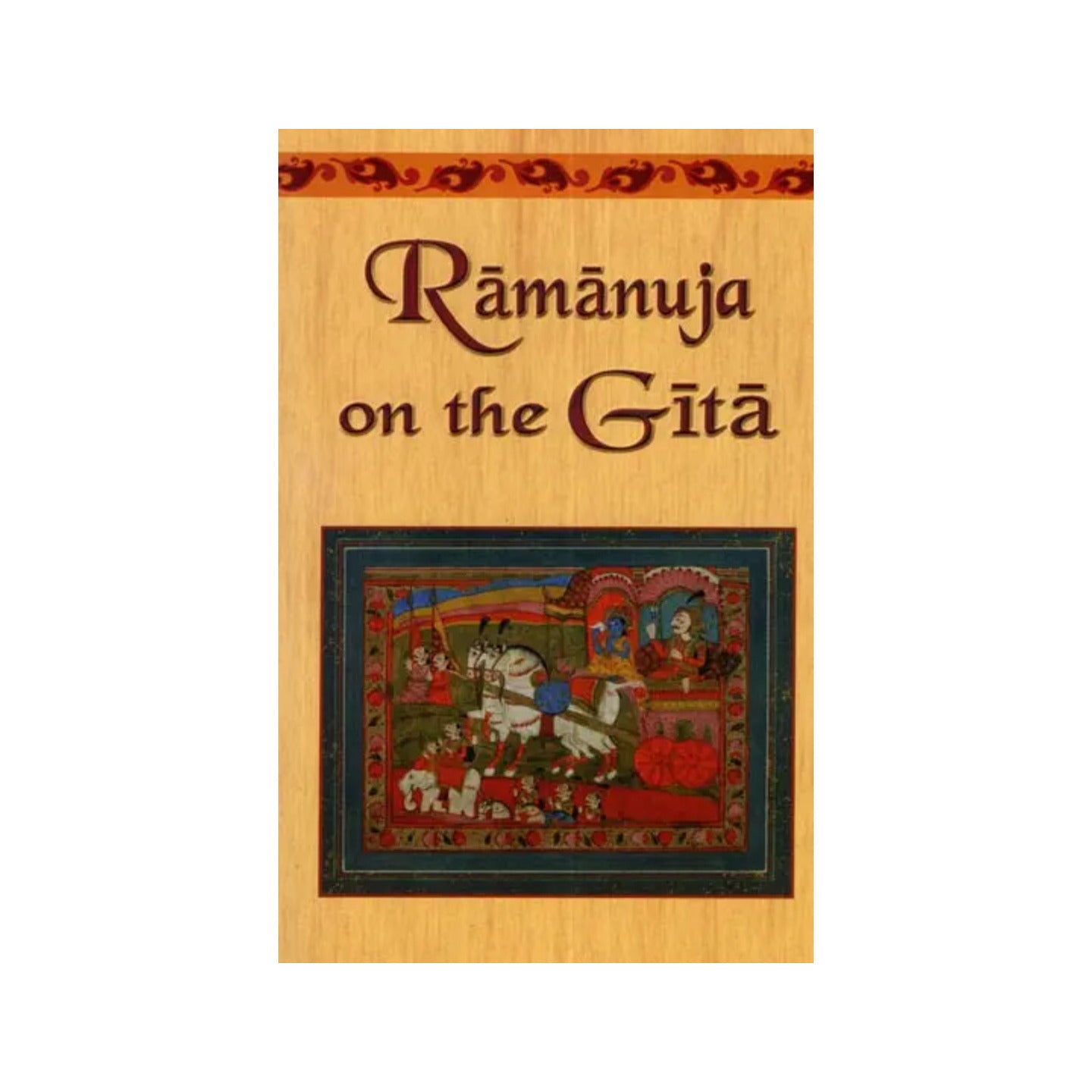 Ramanuja on The Gita - Totally Indian