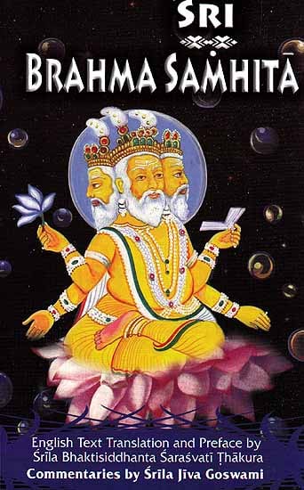 Sri Brahma Samhita and Commentary by Jiva Goswami) - Totally Indian