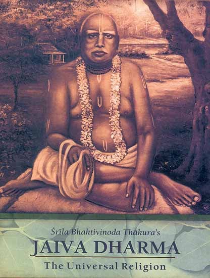Jaiva-Dharma The Universal Religion - Totally Indian