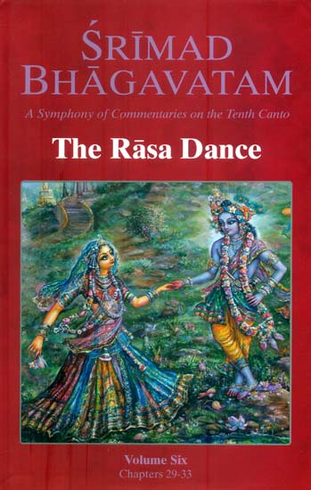 The Rasa Dance from Srimad Bhagavatam with Many Commentaries - Totally Indian