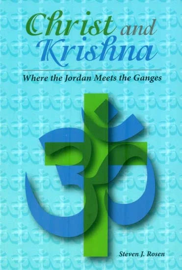 Christ and Krishna (Where The Jordan Meets The Ganges) - Totally Indian