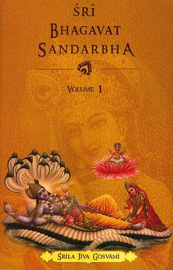 Sri Bhagavat Sandarbha (Volume I) - Totally Indian