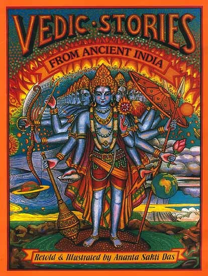 Vedic Stories From Ancient India (Written for young readers) - Totally Indian